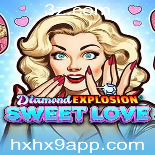 Descubra DiamondExplosionSweetLove: A Nova Sensação Entre Gamers